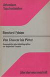 Bernhard Fabian - Von Chaucer bis Pinter [antikvár]