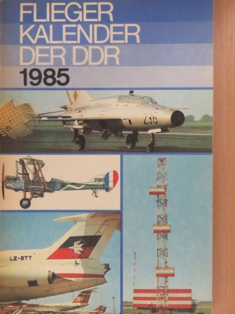 Oswald Kopatz - Fliegerkalender der DDR 1985 [antikvár]