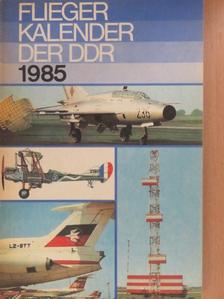 Oswald Kopatz - Fliegerkalender der DDR 1985 [antikvár]