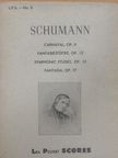 Schumann - Carnaval, Op. 9/Fantasiestücke, Op. 12/Symphonic etudes, Op. 13/Fantasia, Op. 17 [antikvár]
