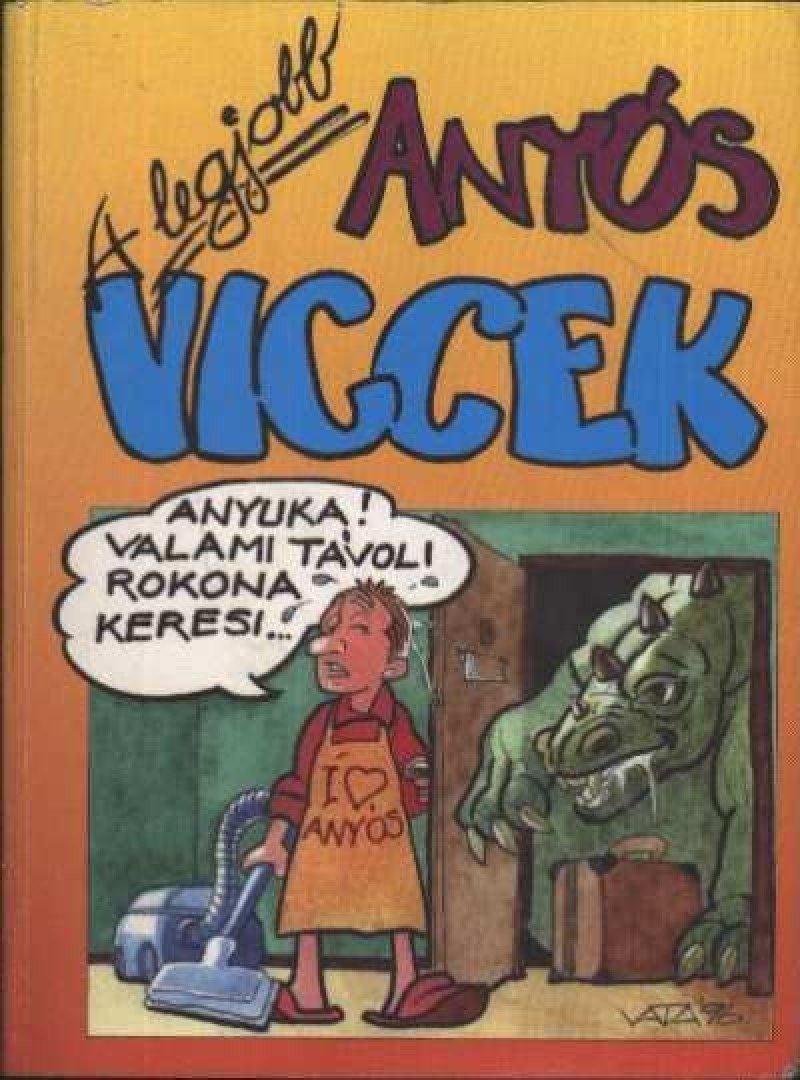 A legjobb anyósviccek [antikvár]