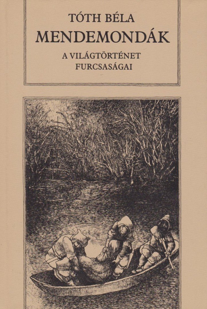 TÓTH BÉLA - Mendemondák [antikvár]