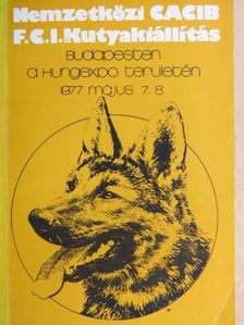 Nemzetközi CACIB F. C. I. kutyakiállítás 1977. május 7-8. [antikvár]