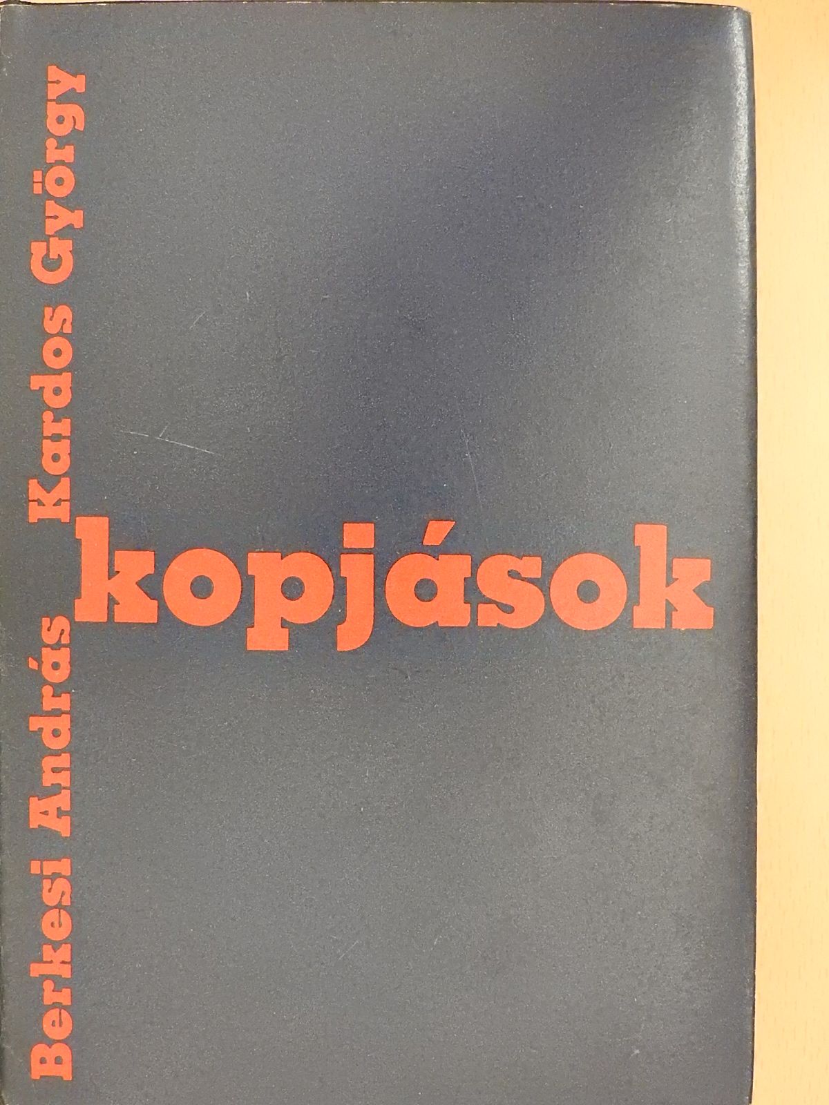Berkesi András - Kopjások (dedikált példány) [antikvár]