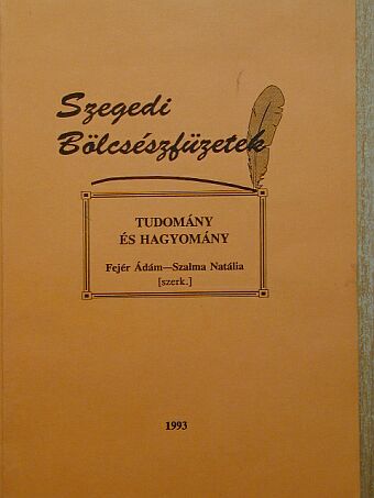Albert Sándor - Tudomány és hagyomány [antikvár]