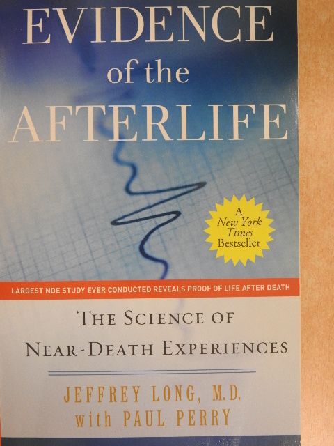Jeffrey Long - Evidence of the Afterlife [antikvár]