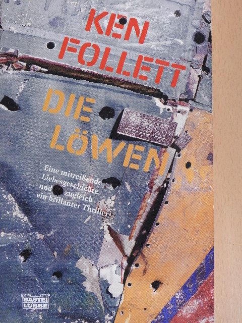Ken Follett - Die Löwen [antikvár]