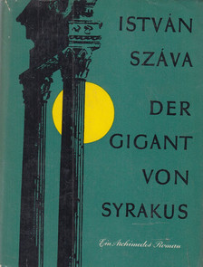 Száva István - Der Gigant von Syrakus [antikvár]