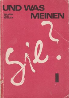 Fehérváriné Balázsik Mária, Ivády Réka, Zalánné Szablyár Anna - Und was meinen sie? 1. [antikvár]