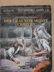 Alexandre Dumas - Der Graf von Monte Christo [antikvár]
