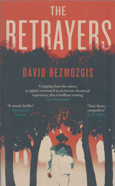 Bezmozgis, David - The Betrayers [antikvár]