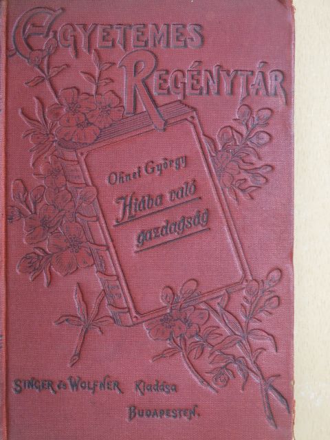 Ohnet György - Hiábavaló gazdagság I-II. [antikvár]