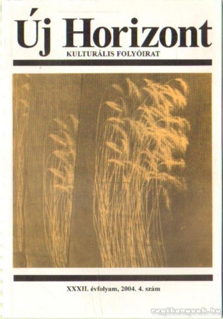 Raffai István - Új horizont 2004./4. szám [antikvár]