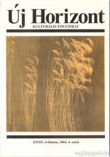 Raffai István - Új horizont 2004./4. szám [antikvár]