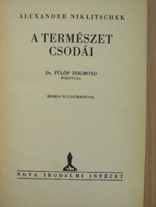 Alexander Niklitschek - A természet csodái [antikvár]