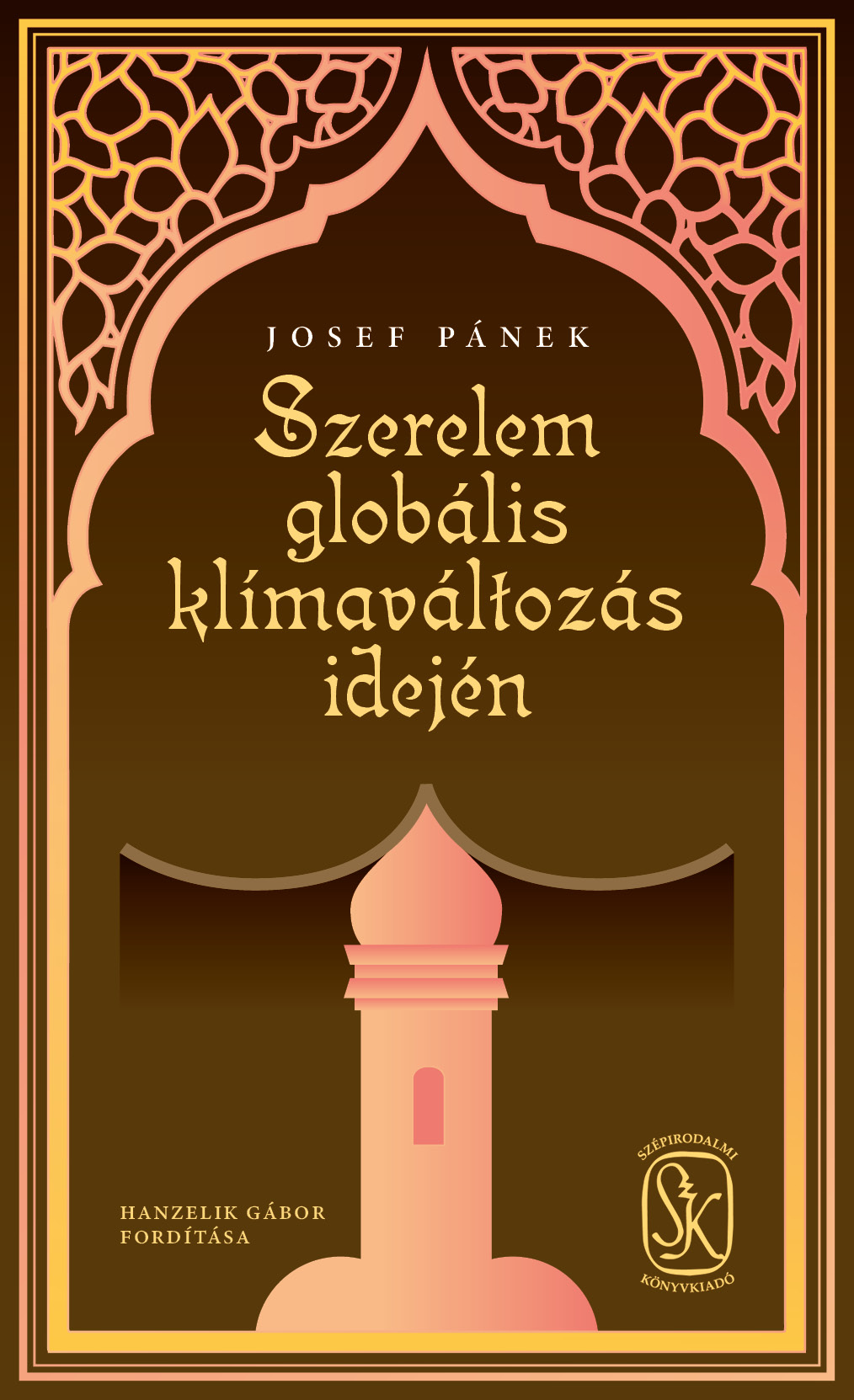 Pánek Josef - Szerelem globális klímaváltozás idején [eKönyv: epub, mobi]