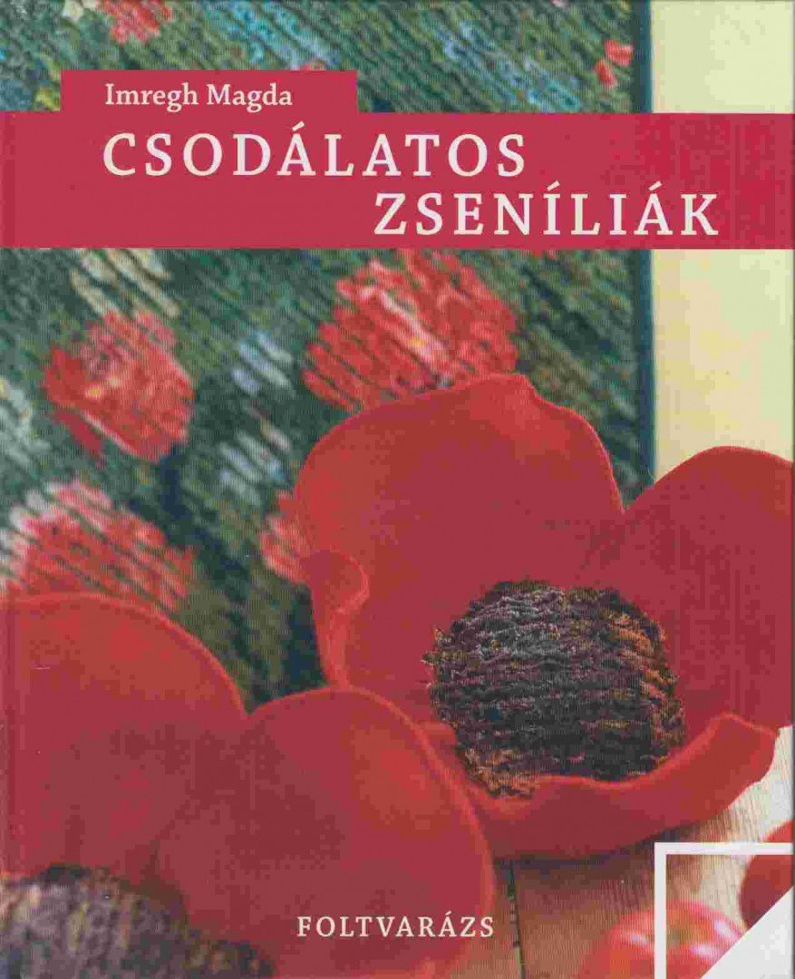 IMREGH MAGDA - Csodálatos zseníliák [antikvár]