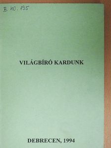 Balogh Margit - Világbíró kardunk [antikvár]