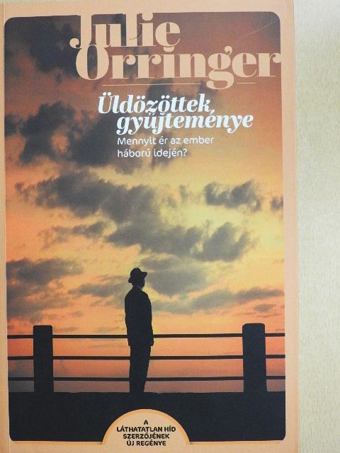 Julie Orringer - Üldözöttek gyűjteménye [antikvár]