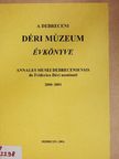 B. Vincze Rita - A Debreceni Déri Múzeum évkönyve 2000-2001 [antikvár]