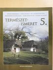 Dr. Molnár Katalin - Természetismeret 5. [antikvár]