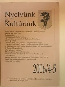 A. Molnár Ferenc - Nyelvünk és Kultúránk 2006/4-5. [antikvár]