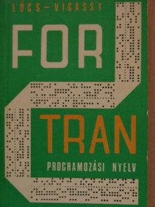 Lőcs Gyula - A FORTRAN programozási nyelv [antikvár]