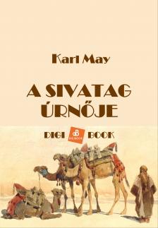 Karl May - A sivatag úrnője [eKönyv: epub, mobi]