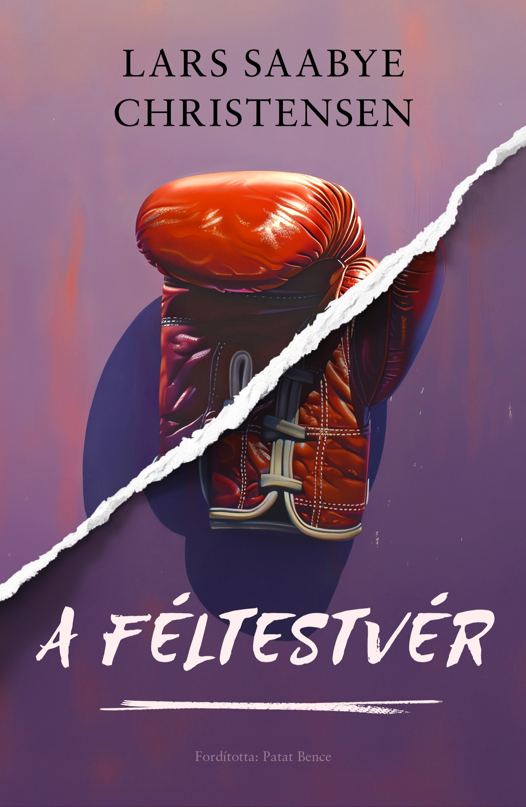Lars Saabye Christensen - A féltestvér [eKönyv: epub, mobi]