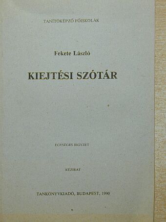 Fekete László - Kiejtési szótár [antikvár]