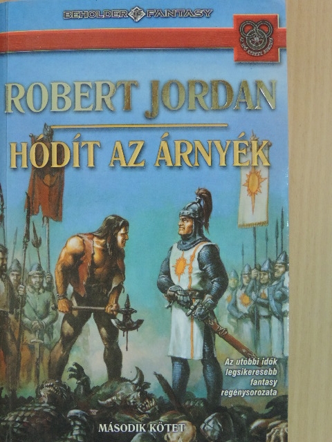 Robert Jordan - Hódít az árnyék II. [antikvár]