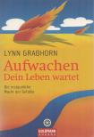 Lynn Grabhorn - Aufwachen - Dein Leben wartet [antikvár]