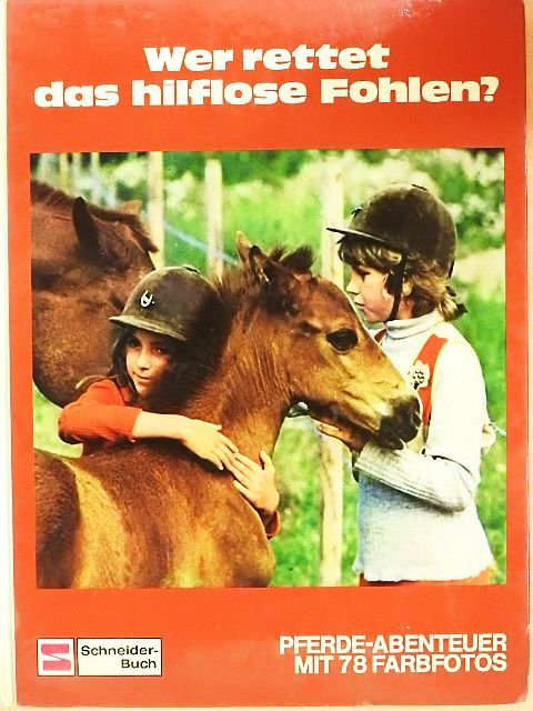 Rolf Lengstrand - Wer rettet das hilflose Fohlen? [antikvár]