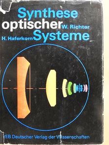 H. Haferkorn - Synthese optischer Systeme [antikvár]