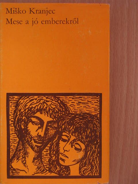 Misko Kranjec - Mese a jó emberekről [antikvár]