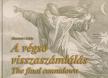 Hunnivári Zoltán - A végső visszaszámlálás - The final countdown [antikvár]