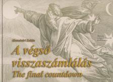 Hunnivári Zoltán - A végső visszaszámlálás - The final countdown [antikvár]