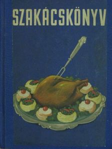 Mózer István - Szakácskönyv [antikvár]