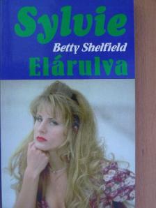 Betty Shelfield - Elárulva [antikvár]