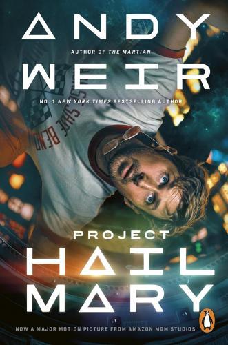 Andy Weir - Project Hail Mary (Movie Tie-in)