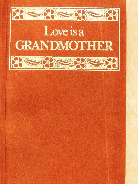 Love is a Grandmother [antikvár]