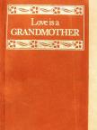 Love is a Grandmother [antikvár]