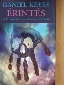 Daniel Keyes - Érintés [antikvár]