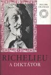 Erlanger, Philippe - Richelieu, a diktátor 2. [antikvár]