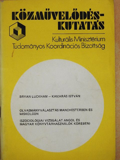 Bryan Luckham - Olvasmányválasztás Manchesterben és Miskolcon [antikvár]