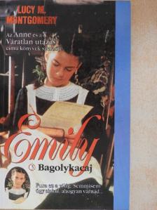 Lucy Maud Montgomery - Emily 3. - Bagolykacaj [antikvár]