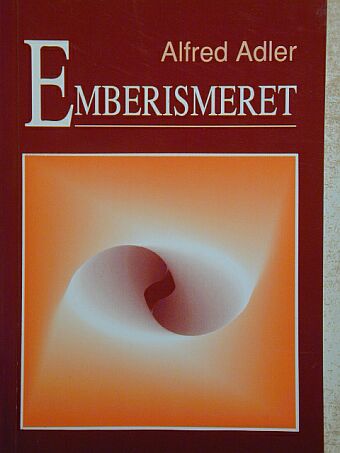 Alfred Adler - Emberismeret [antikvár]