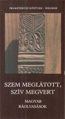 Pócs Éva - Szem meglátott, szív megvert [antikvár]