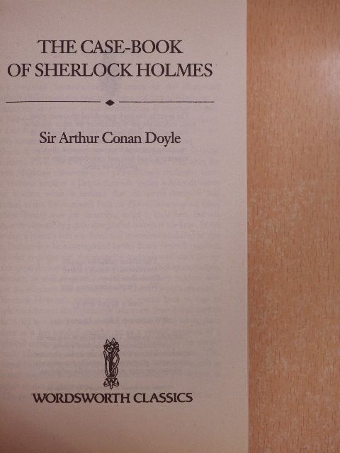 Sir Arthur Conan Doyle - The Case-Book of Sherlock Holmes [antikvár]
