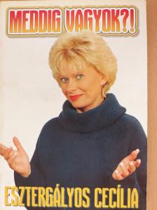 Vajda Anikó - Meddig vagyok?! [antikvár]
